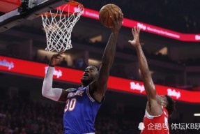 Ning在独行侠比赛中势不可挡，赛事规则更新引发热议！